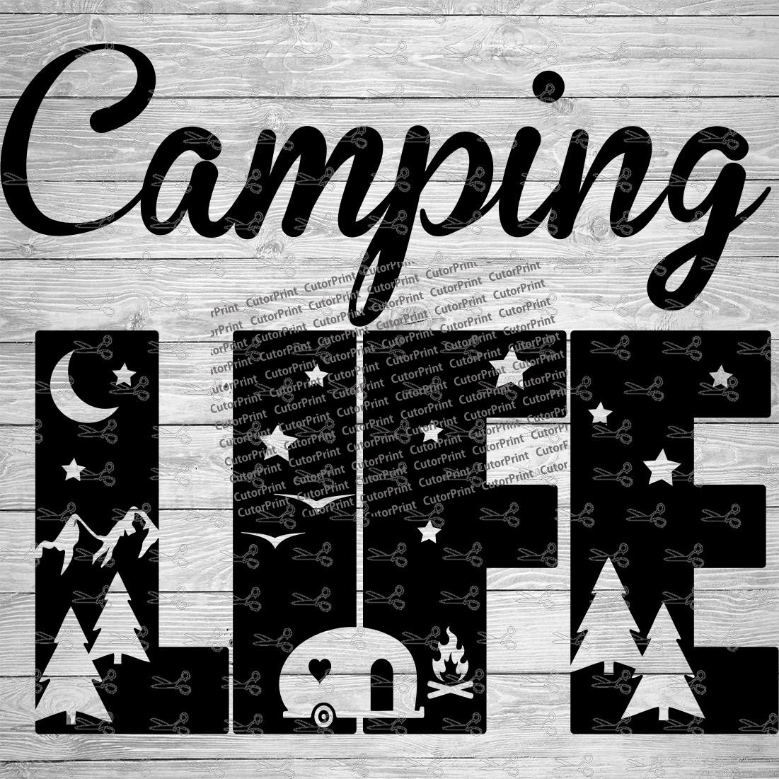 Camping Life SVG,EPS & PNG Files | Digital Download files for Cricut ...