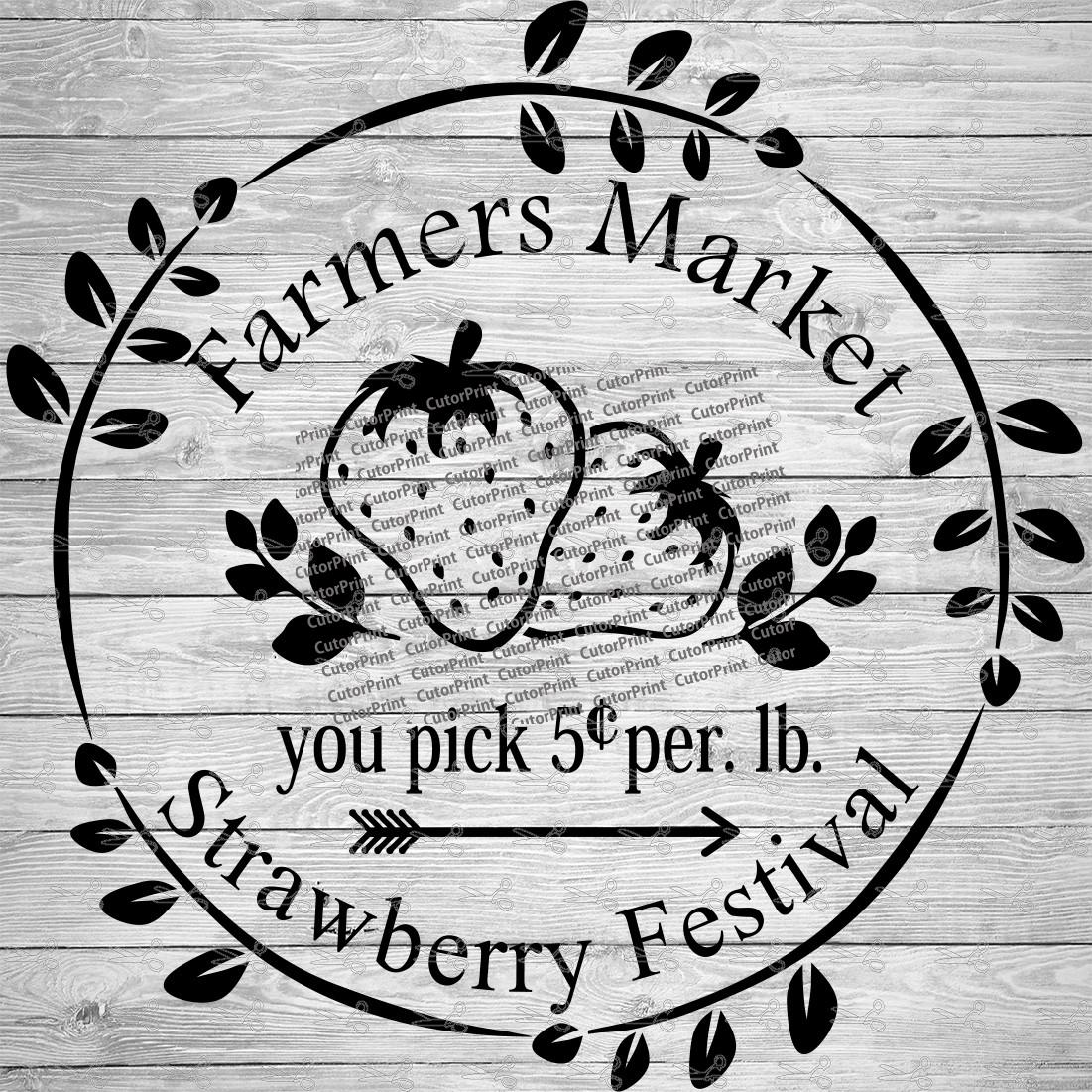 Download Strawberry Festival Sign Svg Eps Png Files Digital Download Files For Cricut Silhouette Cameo And More