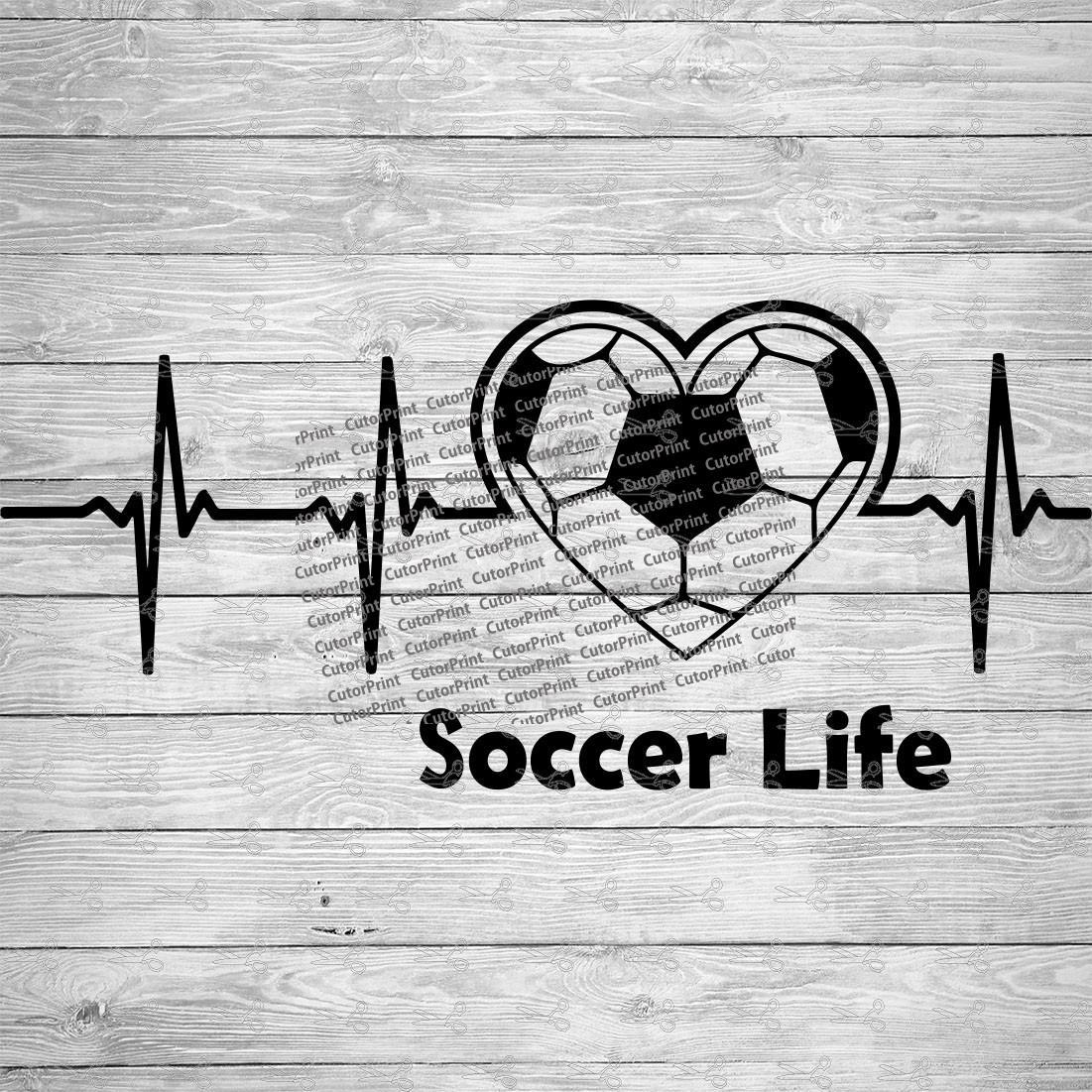 Download Soccer Love Life Svg Eps Png Files Digital Download Files For Cricut Silhouette Cameo And More